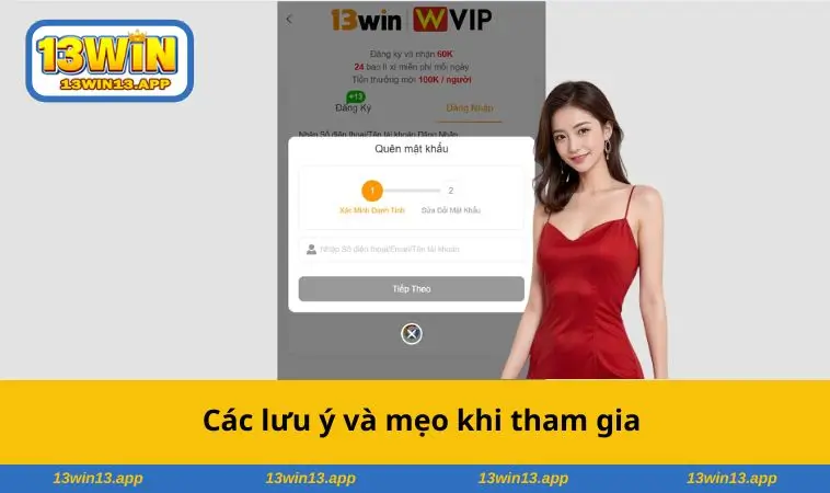Các lưu ý và mẹo khi tham gia