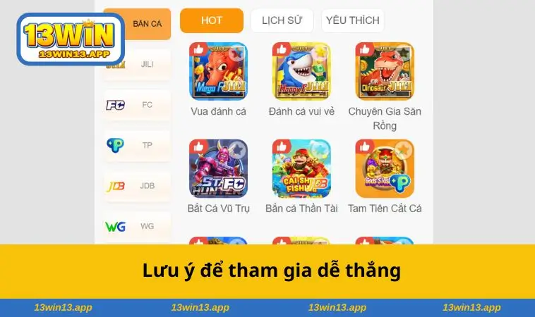 Lưu ý để tham gia dễ thắng