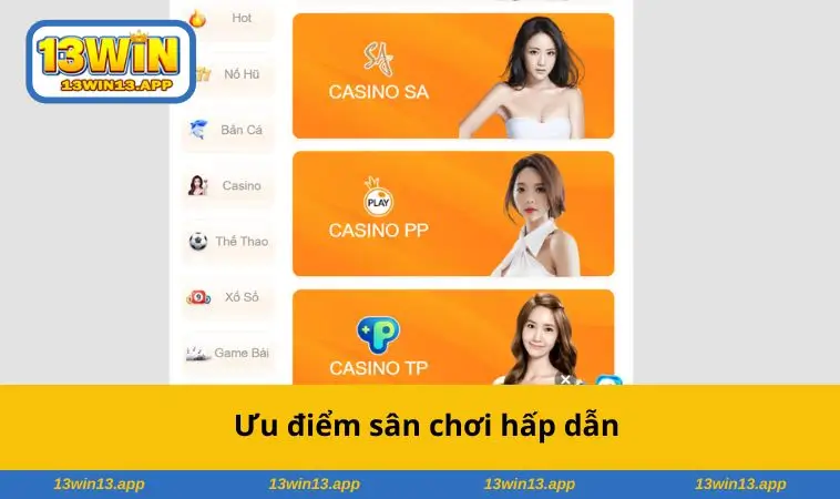Ưu điểm sân chơi hấp dẫn