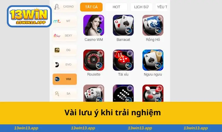 Vài lưu ý khi trải nghiệm