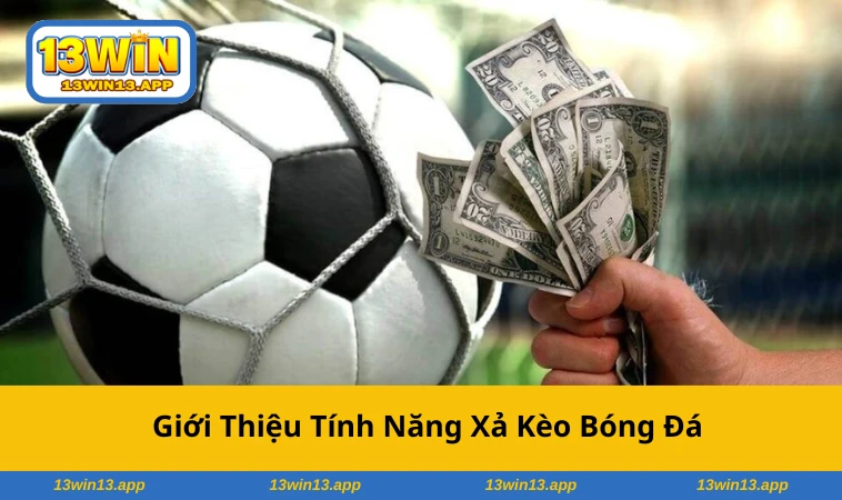 Xả kèo thường xuất hiện trong một trận đấu bóng đá trực tiếp