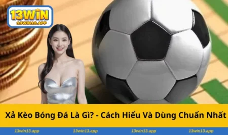 xa-keo-bong-da-la-gi-anh-dai-dien